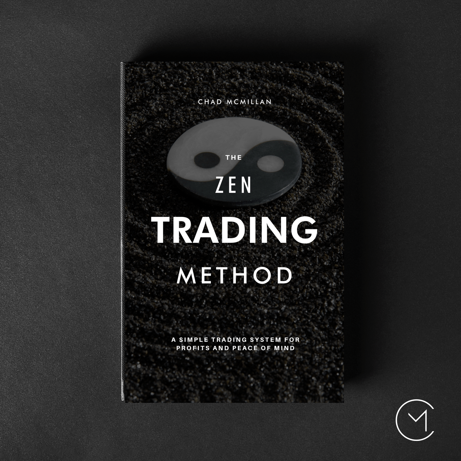 The Zen Trading Method Book CM