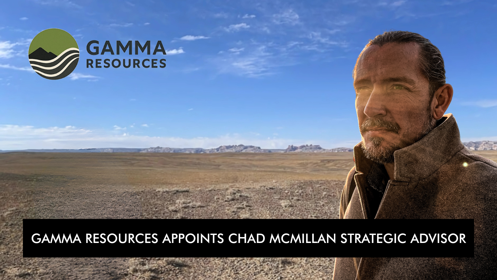 Gamma Resources Appoints Chad McMillan Strategic Advisor