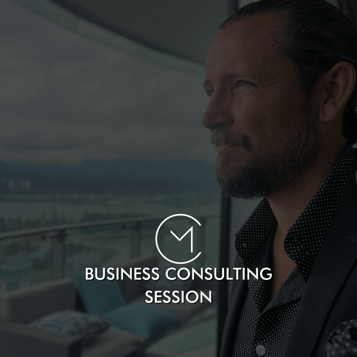 Chad McMillan Business Consulting Session CM