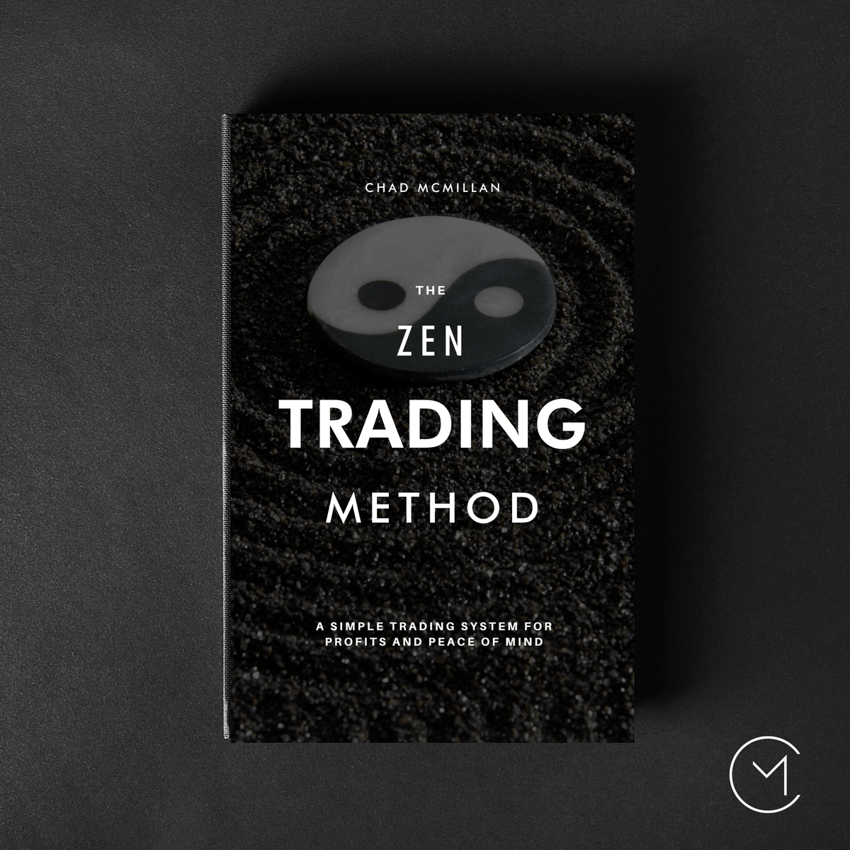 The Zen Trading Method Book CM