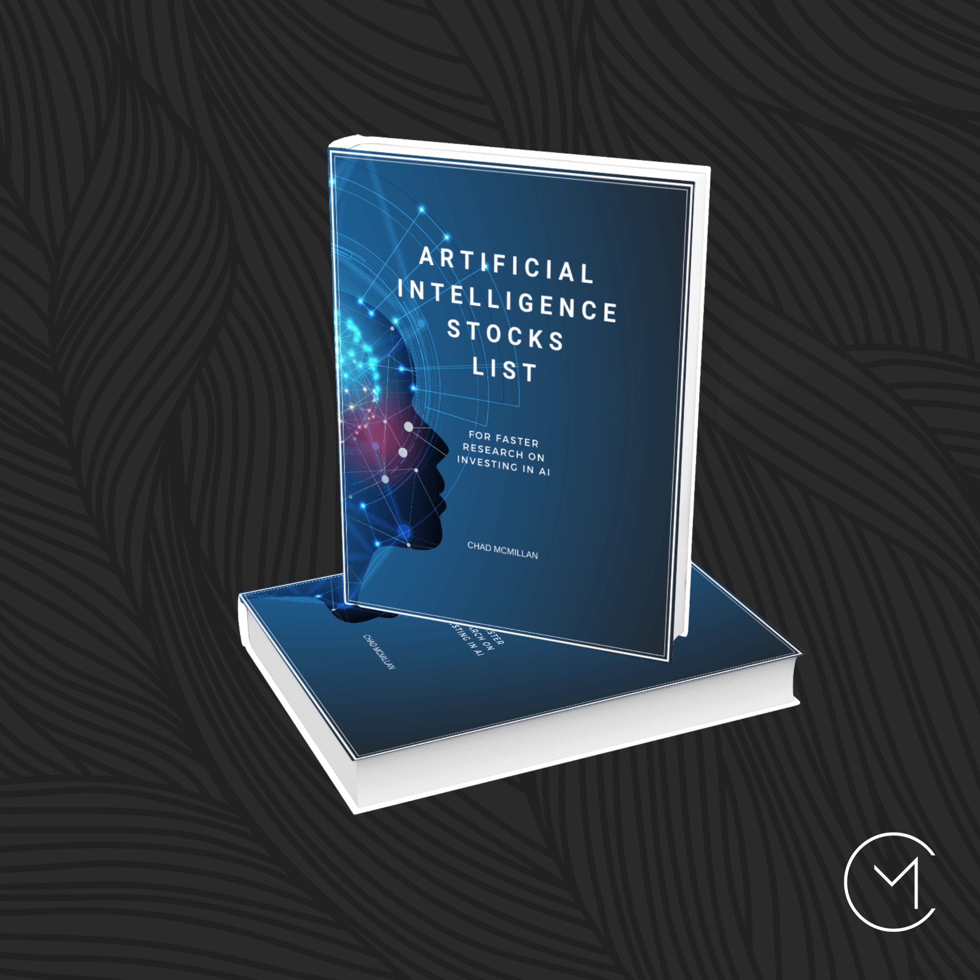 The Best Artificial Intelligence (Ai) Stocks | Watch List E-Book